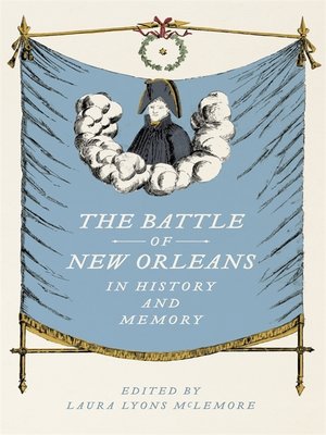 cover image of The Battle of New Orleans in History and Memory
